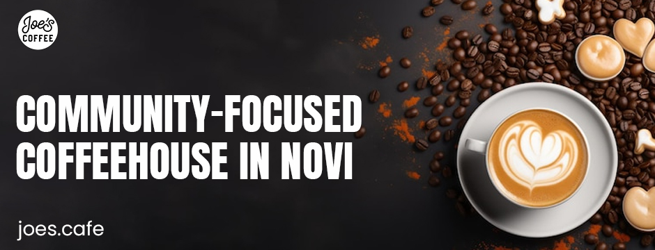 Community-focused coffeehouse in Novi