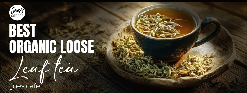 best organic loose leaf tea